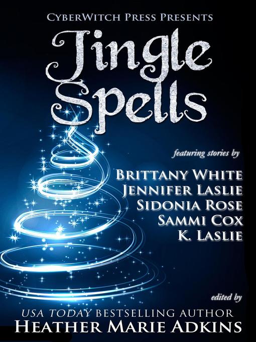 Title details for Jingle Spells by Heather Marie Adkins - Available